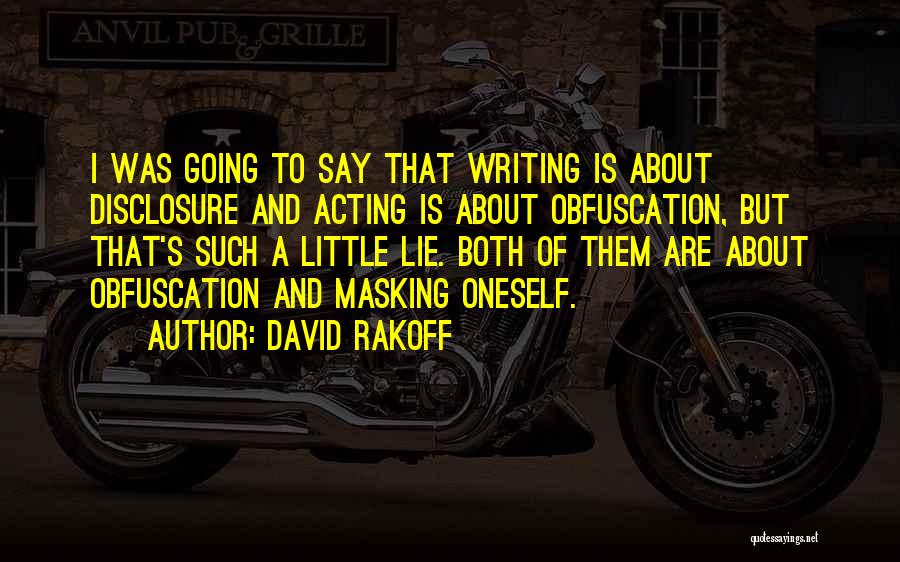 Disclosure Quotes By David Rakoff