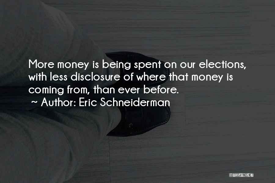 Disclosure Quotes By Eric Schneiderman