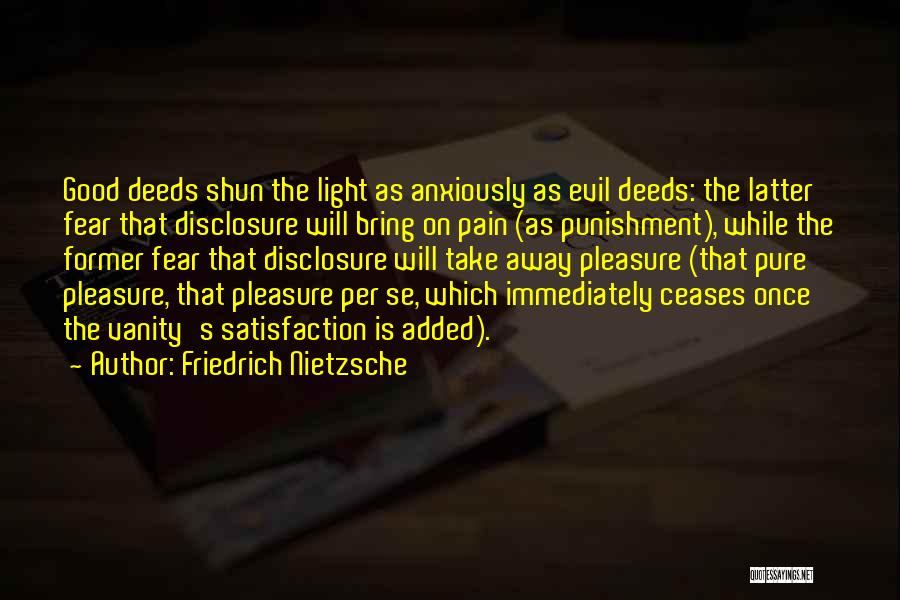 Disclosure Quotes By Friedrich Nietzsche