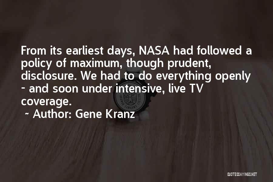 Disclosure Quotes By Gene Kranz