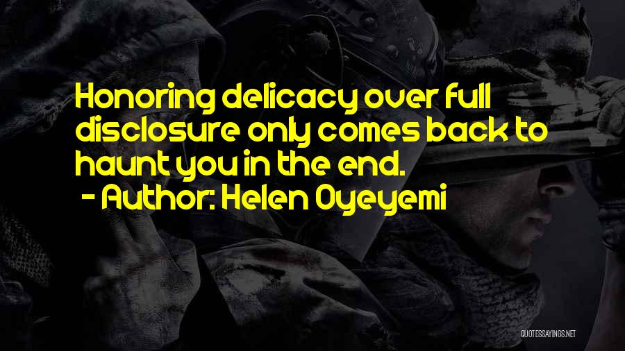 Disclosure Quotes By Helen Oyeyemi