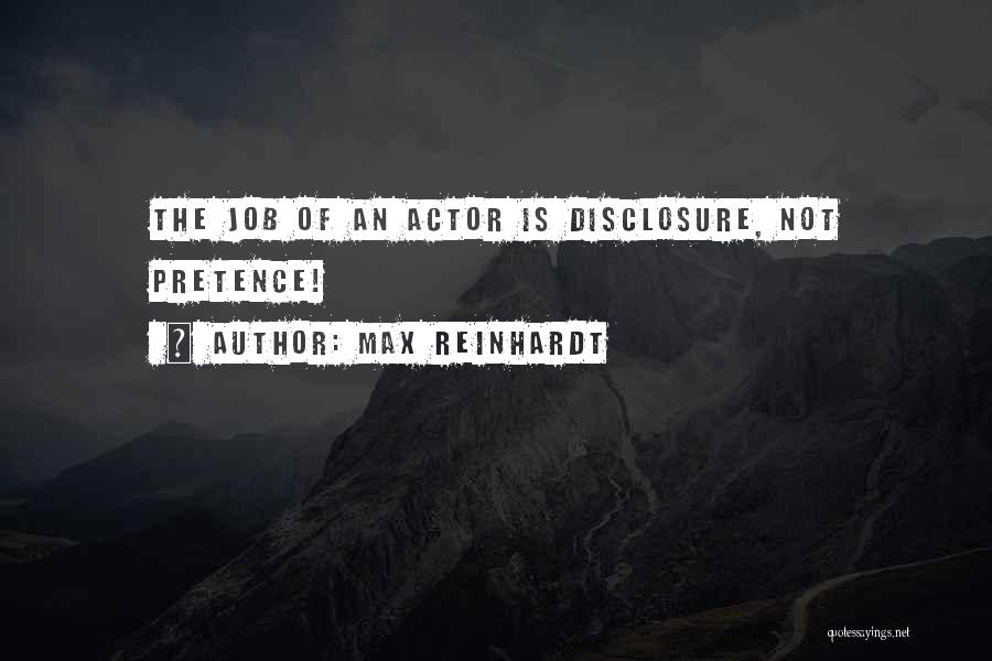 Disclosure Quotes By Max Reinhardt