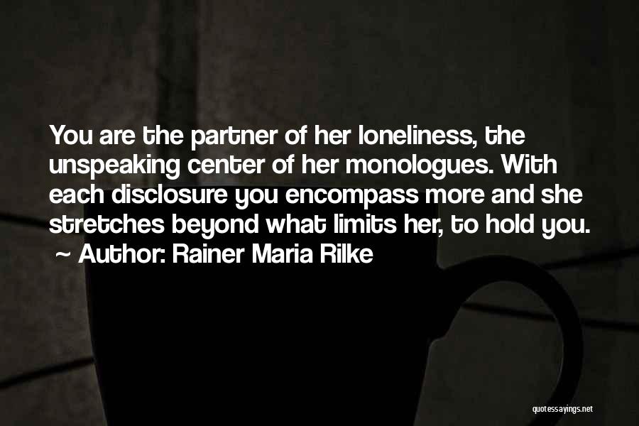 Disclosure Quotes By Rainer Maria Rilke