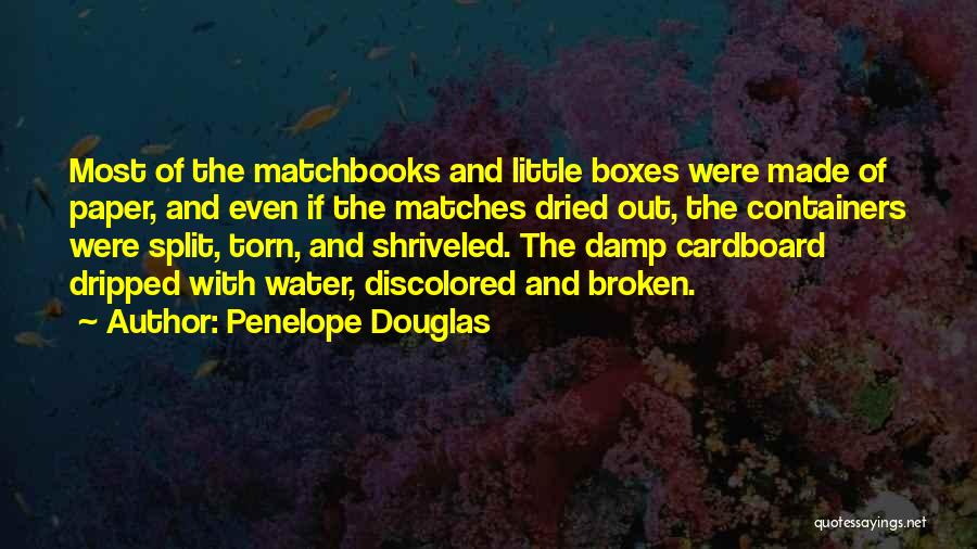 Discolored Quotes By Penelope Douglas