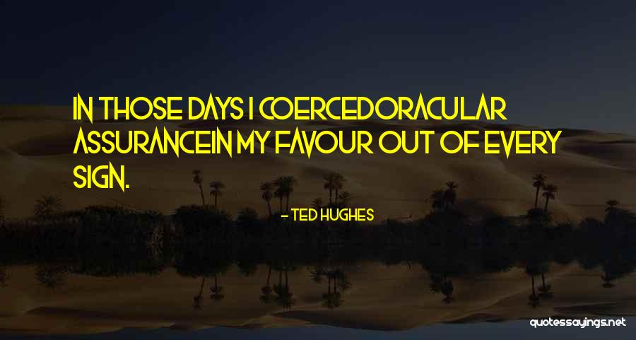 Discolored Toes Quotes By Ted Hughes Discolored Toes Quotes By Ted Hughes