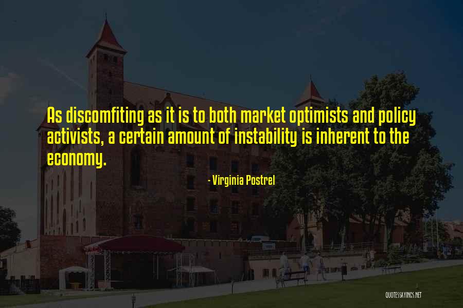 Discomfiting Quotes By Virginia Postrel Discomfiting Quotes By Virginia Postrel