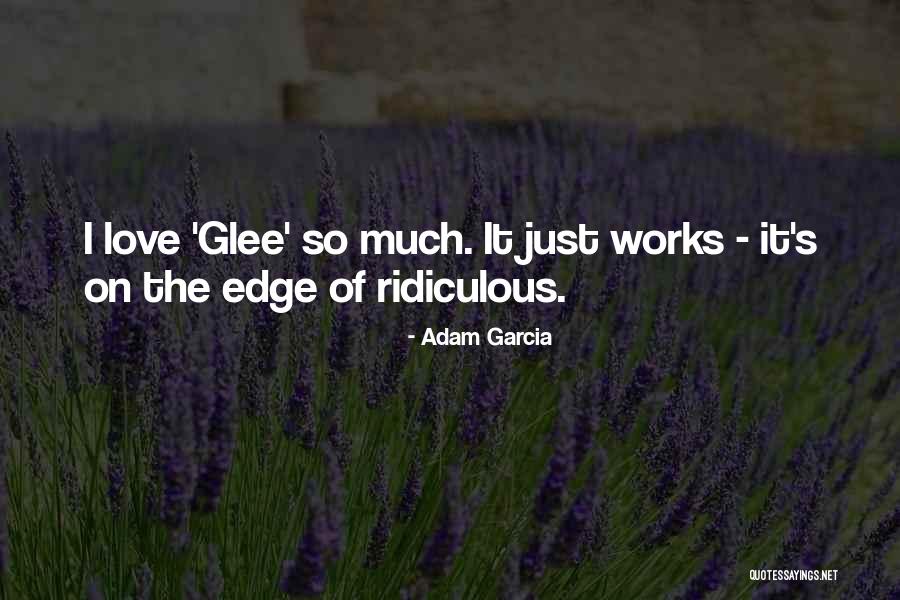 Discomfitted Quotes By Adam Garcia Discomfitted Quotes By Adam Garcia