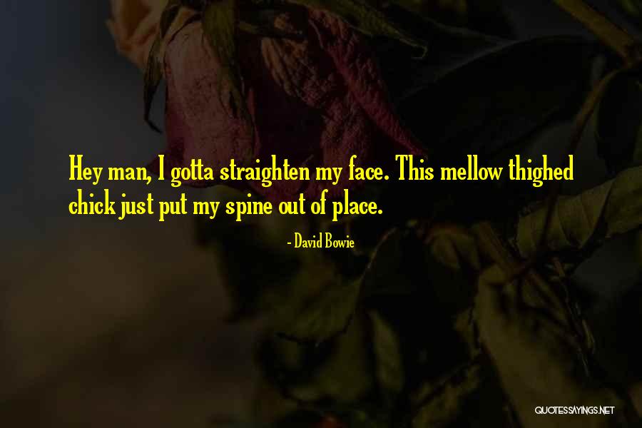 Discomfitted Quotes By David Bowie Discomfitted Quotes By David Bowie