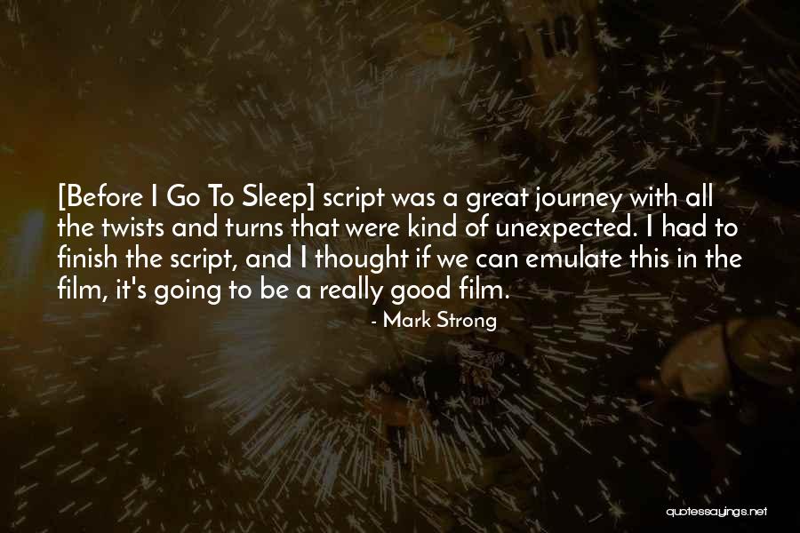 Discomfiture Defined Quotes By Mark Strong Discomfiture Defined Quotes By Mark Strong