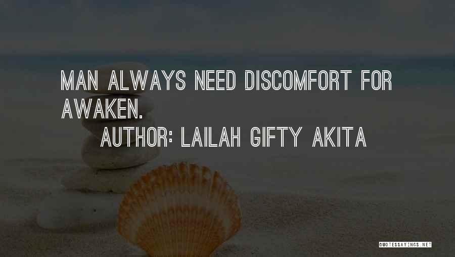 Discomfort Quotes By Lailah Gifty Akita