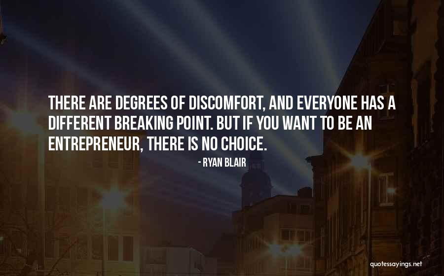 Discomfort Quotes By Ryan Blair Discomfort Quotes By Ryan Blair