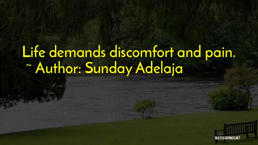 Discomfort Quotes By Sunday Adelaja