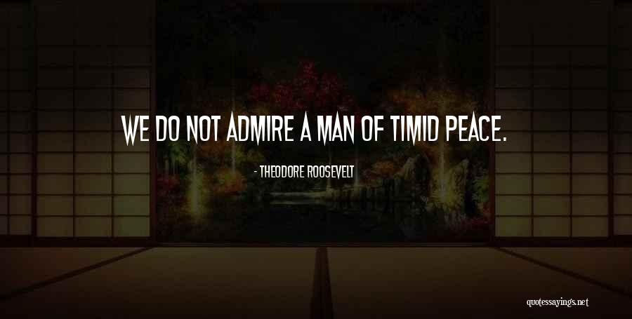 Discomforture Quotes By Theodore Roosevelt Discomforture Quotes By Theodore Roosevelt