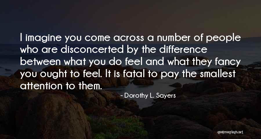 Disconcerted Quotes By Dorothy L. Sayers Disconcerted Quotes By Dorothy L. Sayers