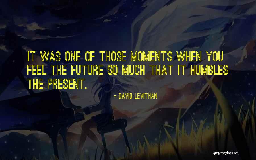 Disconfirmation Principle Quotes By David Levithan Disconfirmation Principle Quotes By David Levithan