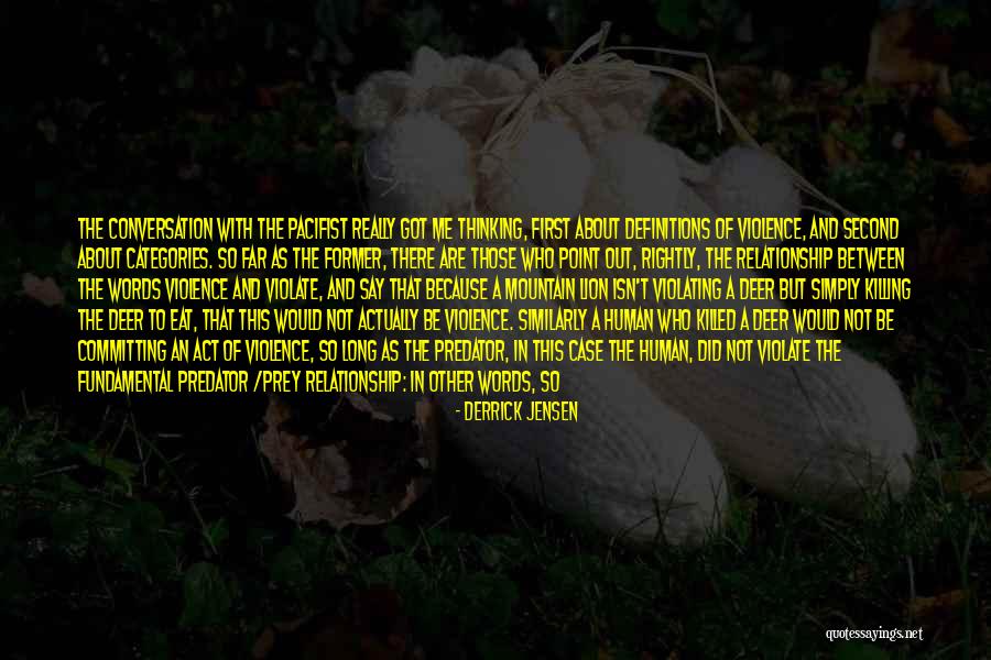Disconfirmation Principle Quotes By Derrick Jensen Disconfirmation Principle Quotes By Derrick Jensen
