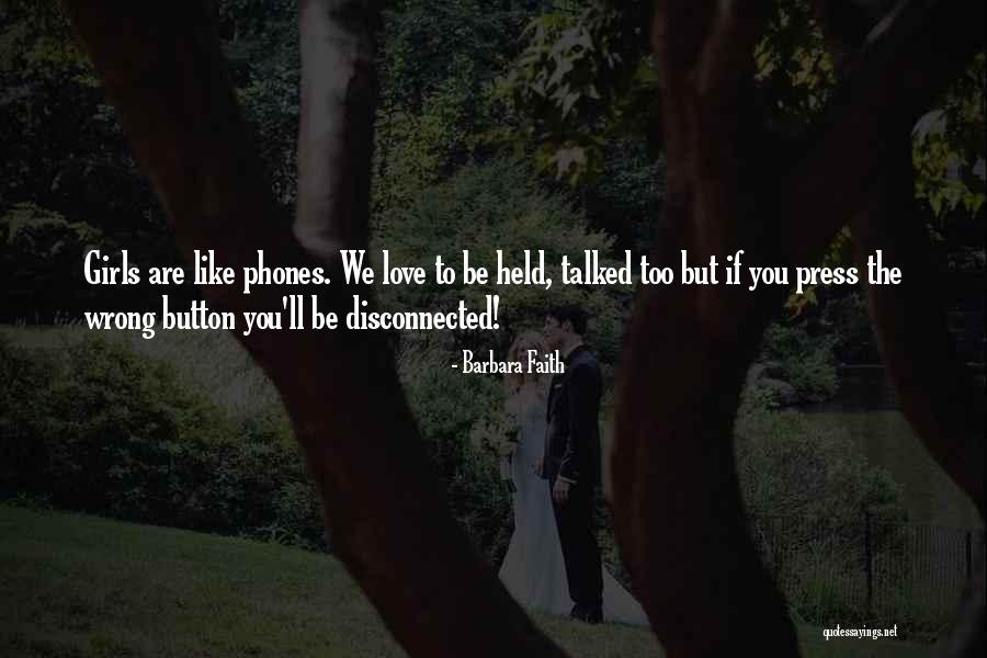 Disconnected Love Quotes By Barbara Faith Disconnected Love Quotes By Barbara Faith
