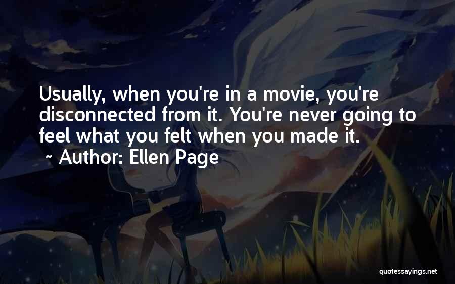 Disconnected Movie Quotes By Ellen Page
