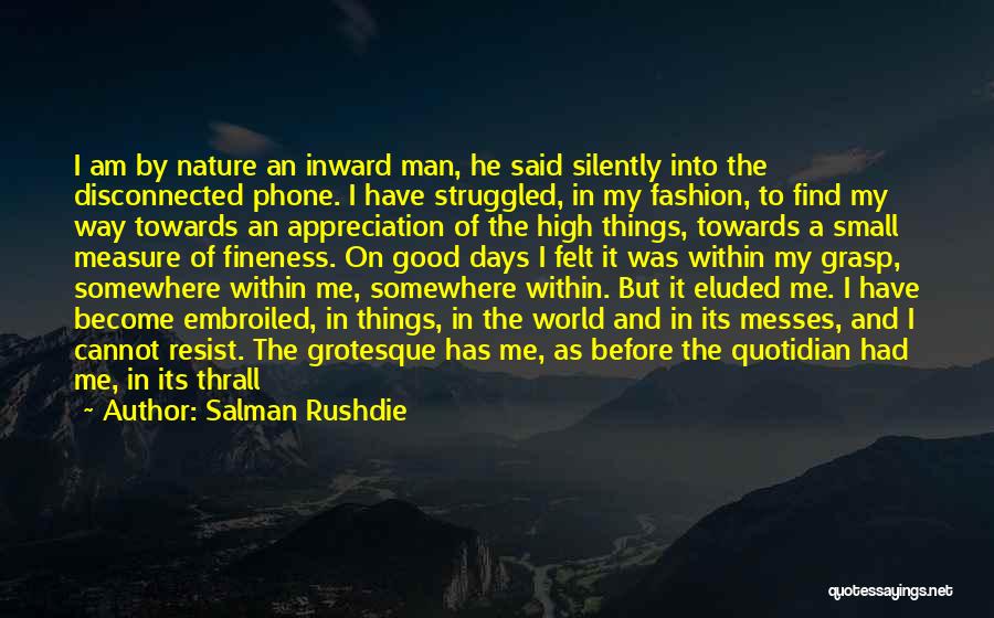 Disconnected Phone Quotes By Salman Rushdie