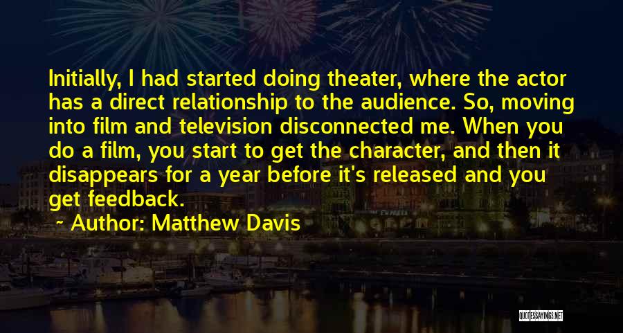 Disconnected Relationship Quotes By Matthew Davis