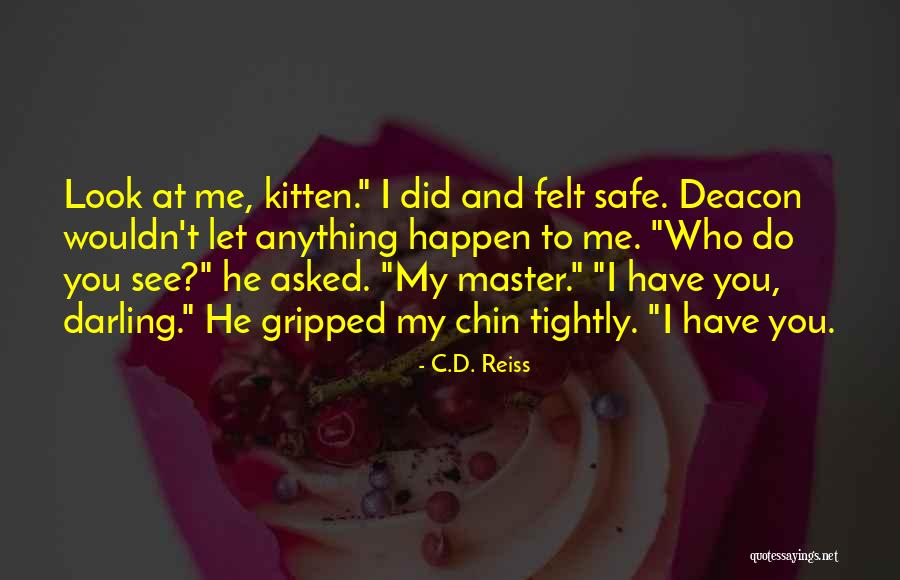 Disconnecting From The World Quotes By C.D. Reiss Disconnecting From The World Quotes By C.D. Reiss