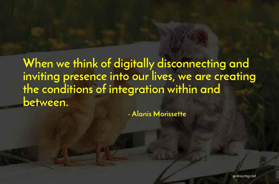 Disconnecting Quotes By Alanis Morissette Disconnecting Quotes By Alanis Morissette