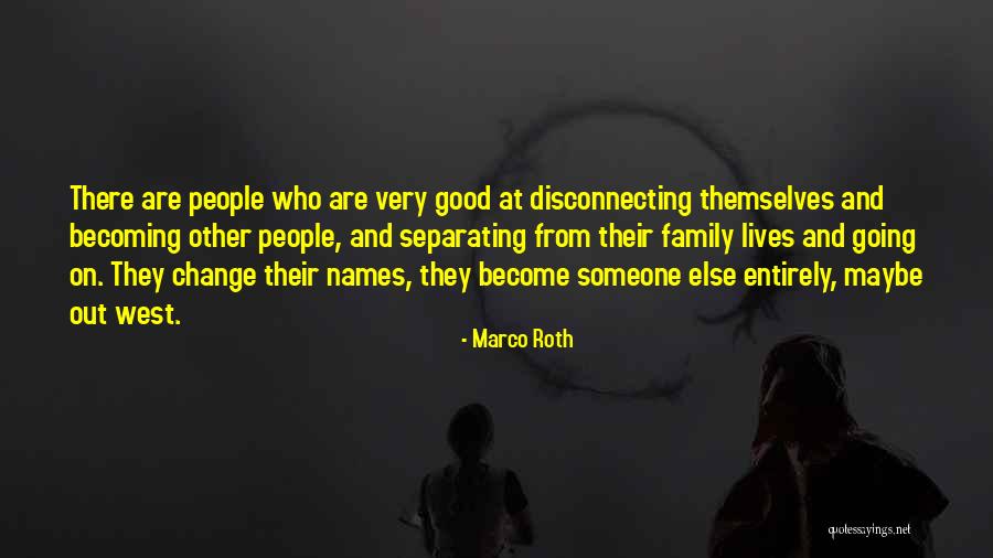 Disconnecting Quotes By Marco Roth Disconnecting Quotes By Marco Roth