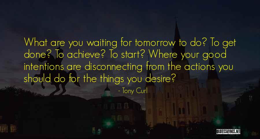 Disconnecting Quotes By Tony Curl Disconnecting Quotes By Tony Curl