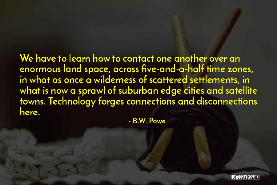 Disconnections Quotes By B.W. Powe Disconnections Quotes By B.W. Powe
