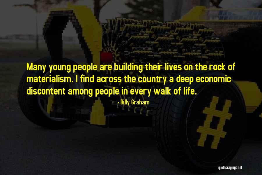 Discontent People Quotes By Billy Graham Discontent People Quotes By Billy Graham