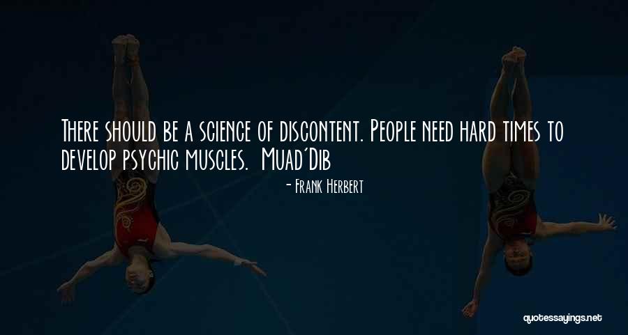 Discontent People Quotes By Frank Herbert Discontent People Quotes By Frank Herbert