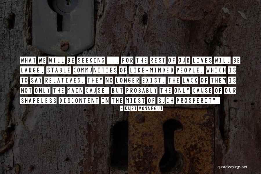 Discontent People Quotes By Kurt Vonnegut Discontent People Quotes By Kurt Vonnegut