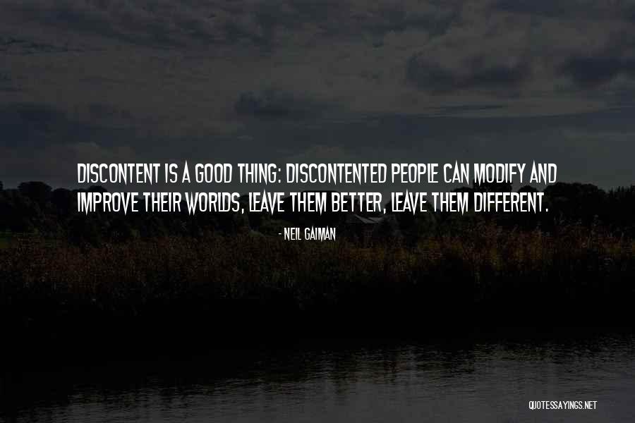 Discontent People Quotes By Neil Gaiman Discontent People Quotes By Neil Gaiman