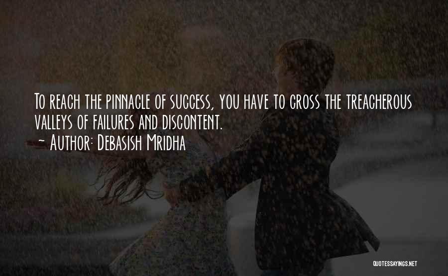 Discontent Success Quotes By Debasish Mridha