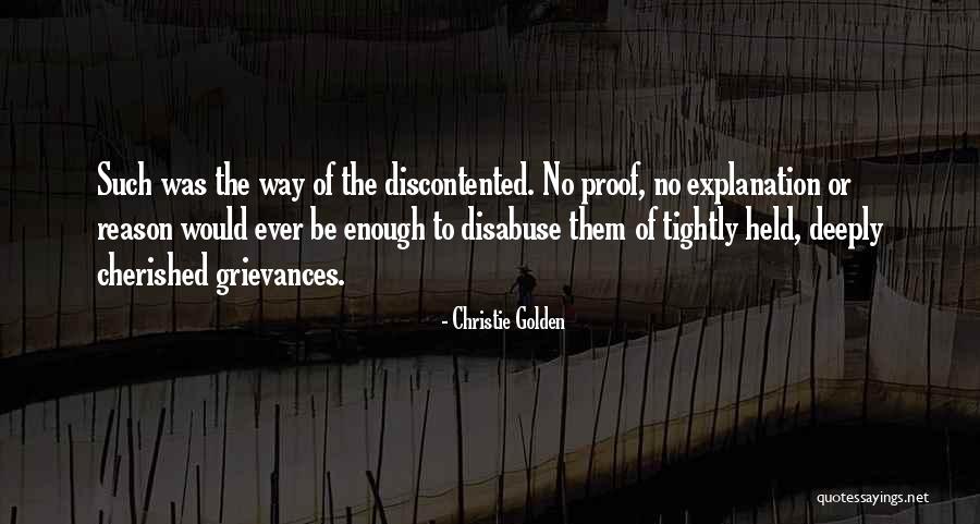 Discontented Quotes By Christie Golden Discontented Quotes By Christie Golden