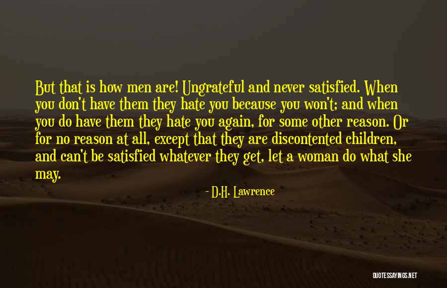 Discontented Quotes By D.H. Lawrence Discontented Quotes By D.H. Lawrence