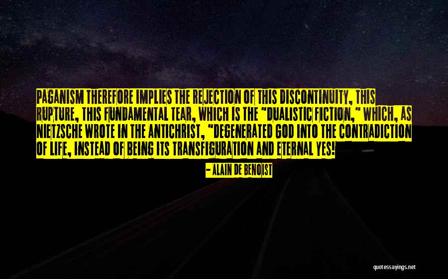 Discontinuity Quotes By Alain De Benoist Discontinuity Quotes By Alain De Benoist