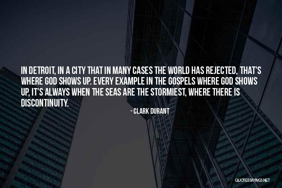 Discontinuity Quotes By Clark Durant Discontinuity Quotes By Clark Durant
