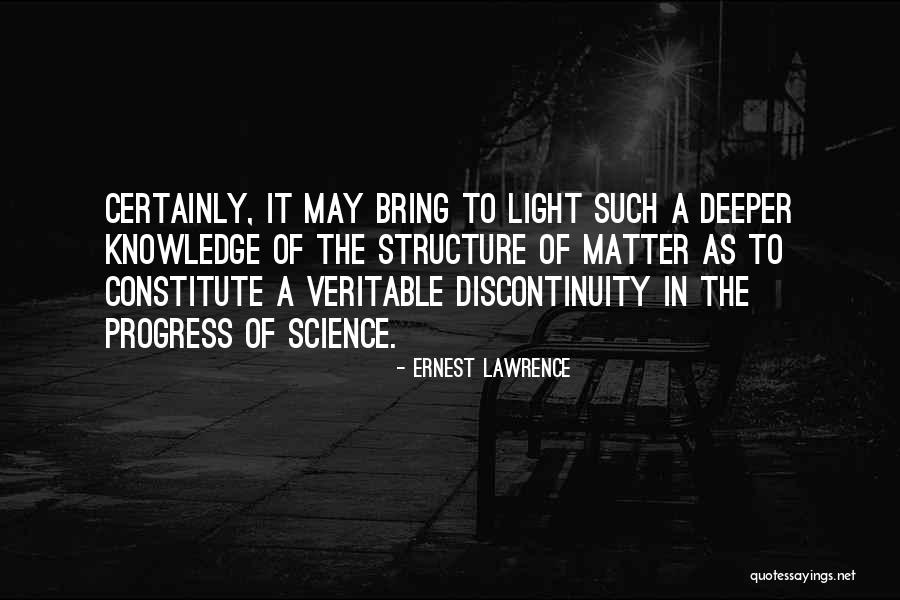 Discontinuity Quotes By Ernest Lawrence Discontinuity Quotes By Ernest Lawrence