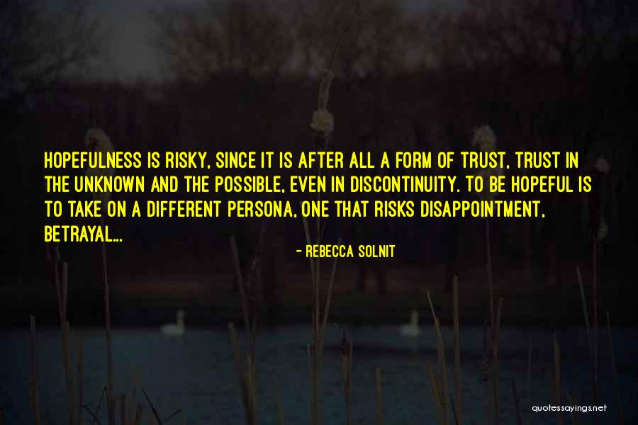 Discontinuity Quotes By Rebecca Solnit Discontinuity Quotes By Rebecca Solnit
