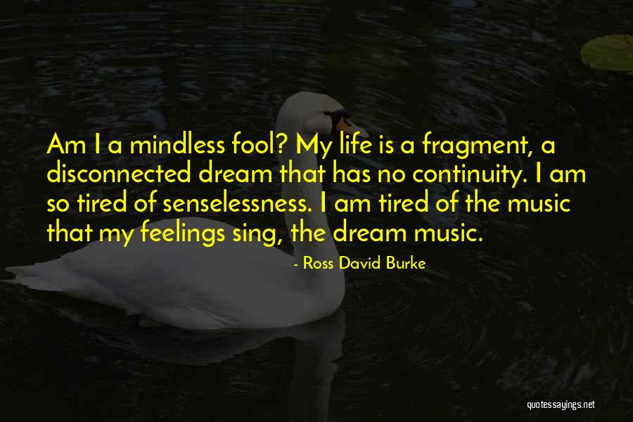 Discontinuity Quotes By Ross David Burke Discontinuity Quotes By Ross David Burke