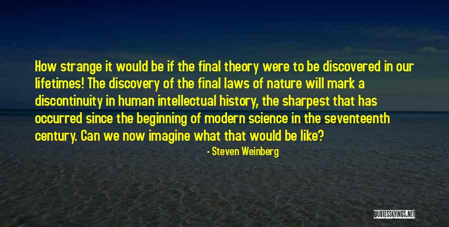Discontinuity Quotes By Steven Weinberg Discontinuity Quotes By Steven Weinberg