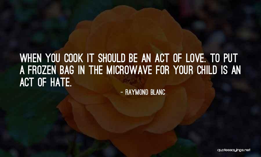 Discontinuous Function Quotes By Raymond Blanc Discontinuous Function Quotes By Raymond Blanc