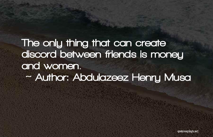 Discord Quotes By Abdulazeez Henry Musa