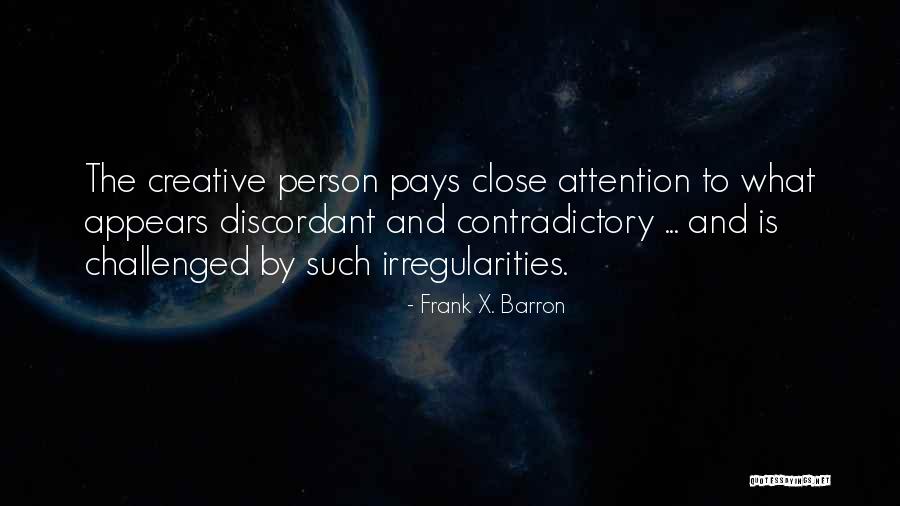 Discordant Quotes By Frank X. Barron Discordant Quotes By Frank X. Barron