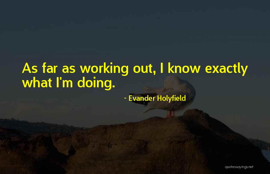 Discordantly In A Sentence Quotes By Evander Holyfield