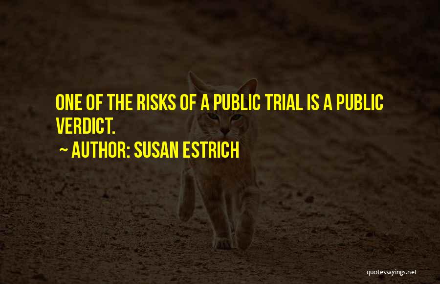 Discords To Join Quotes By Susan Estrich