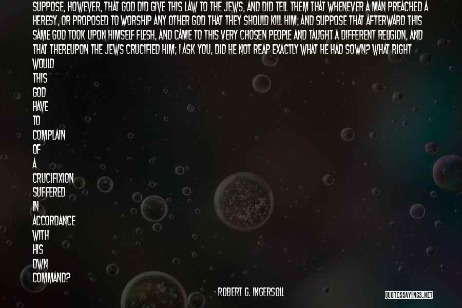 Discorporate Mothers Quotes By Robert G. Ingersoll Discorporate Mothers Quotes By Robert G. Ingersoll