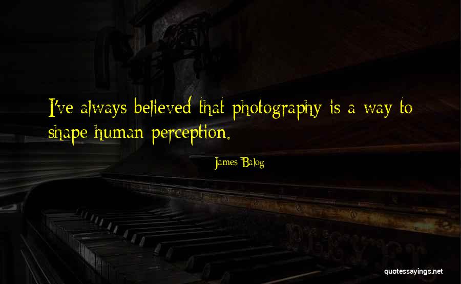 Discorsi Lamentosi Quotes By James Balog Discorsi Lamentosi Quotes By James Balog