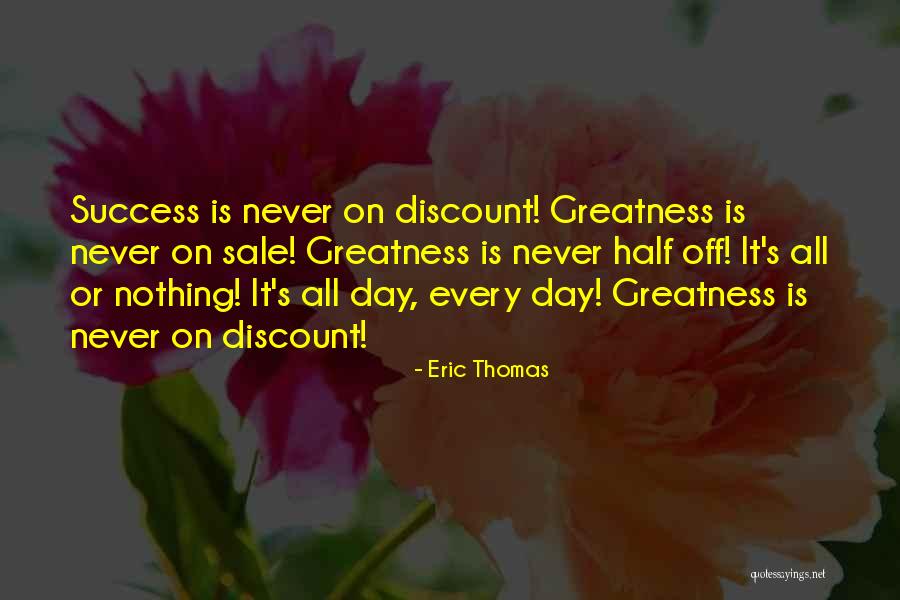 Discount Quotes By Eric Thomas